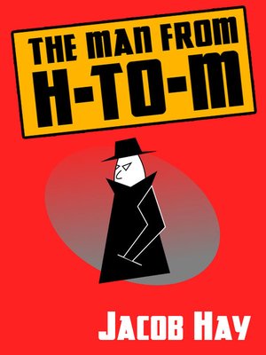 cover image of The Man from H-to-M